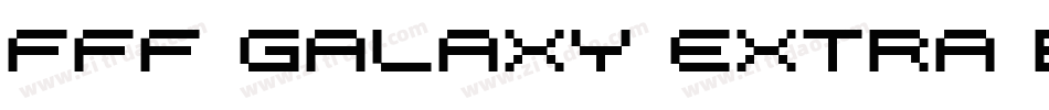 FFF Galaxy Extra Bold Extended字体转换